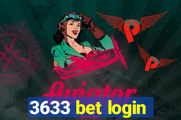 3633 bet login